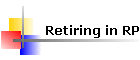 Retiring in RP